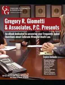 Colorado Wrongful Death Attorneys FAQ e-Book from Gregory R. Giometti & Associates